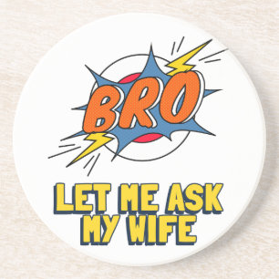 Dessous De Verre En Grès Retro Laisse-Moi Demander À Ma Femme