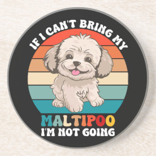 Dessous De Verre En Grès Si je ne peux pas amener mon chien Maltipoo, je ne