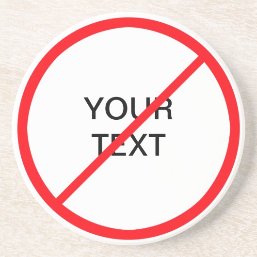 Dessous De Verre En Grès Signal interdit (Devant)