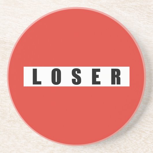 DESSOUS DE VERRE EN GRÈS SIGNE D'INTERDICTION LOSER (Devant)