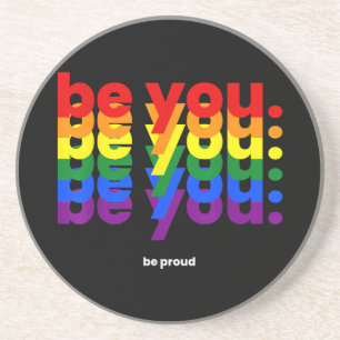 Dessous De Verre En Grès Soyez vous soyez fier LGBTQ Fierté Arc-en-ciel Les