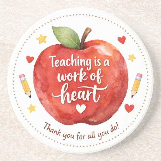 Dessous De Verre En Grès Teaching Is a Work of Heart Teacher Sandstone (Devant)