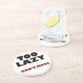 Dessous De Verre En Grès Trop azy ne peut pas bouger (Côté)