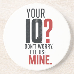 Dessous De Verre En Grès Typographie Sarcasique Smart IQ