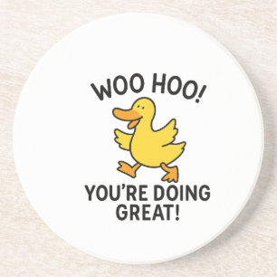 DESSOUS DE VERRE EN GRÈS WOO HOO VOUS FAITES UN GRAND DUCKY DUCK