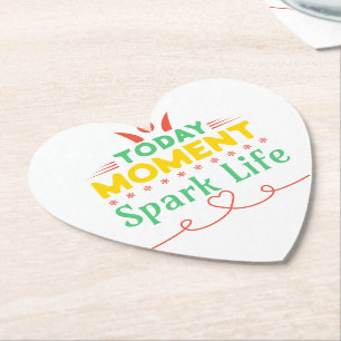 Dessous-de-verre En Papier Aujourd'hui Moment, la vie étincelante