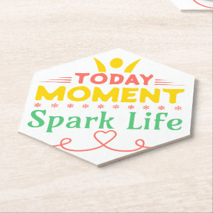 Dessous-de-verre En Papier Aujourd'hui Moment, la vie étincelante