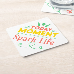 Dessous-de-verre En Papier Aujourd'hui Moment, la vie étincelante