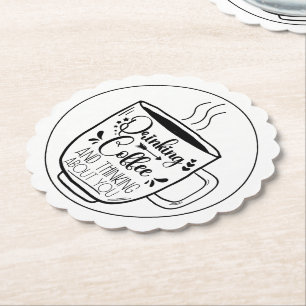 Dessous-de-verre En Papier Boire Du Café Et Penser Les Amateurs De Caféine Dr