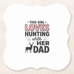 Dessous-de-verre En Papier Cette Fille Aime La Chasse Avec Son Papa Design Vi