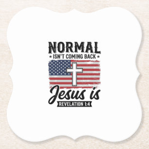 Dessous-de-verre En Papier Chemise Révélation Jésus Normal Ne Revient Pas_1