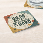 Dessous-de-verre En Papier Ideas Are Easy. Implementation Is Hard (Incliné)