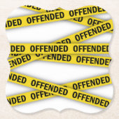 Dessous-de-verre En Papier Je suis offensé que la police ne croise pas (Devant)