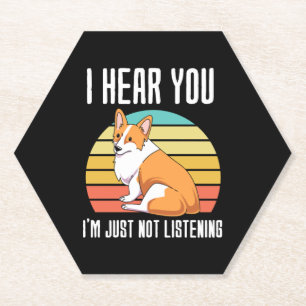 Dessous-de-verre En Papier Je T'Entends Juste Ne Pas Écouter Welsh Corgi