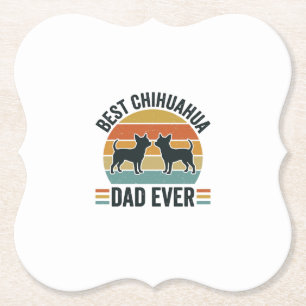 Dessous-de-verre En Papier Meilleur père Chihuahua de tous les temps T-shirt