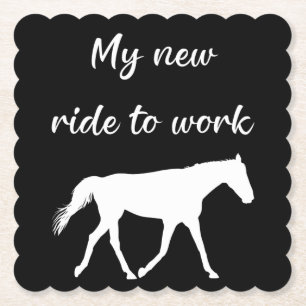 Dessous-de-verre En Papier Mon nouveau voyage au travail en cheval drôle