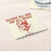 Dessous-de-verre En Papier Sleigh All Day, Sip All Night – Cocktail Coaster (Incliné)