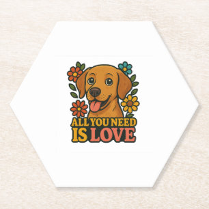 Dessous-de-verre En Papier Tout Ce Dont Vous Avez Besoin, C'Est Un Chien Amou