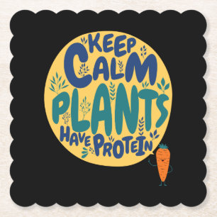 Dessous-de-verre En Papier Vegan Gardez Calme Les Plantes Ont Des Protéines V
