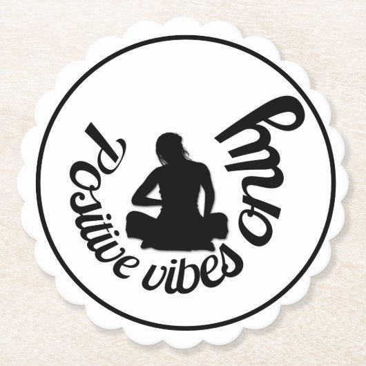 Dessous-de-verre En Papier Vibes positives seulement Zen Mindfulness (Devant)