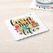 Dessous-de-verre En Papier Vivre Cette Vie D'Enseignant - Cadeau Pour Enseign (Incliné)