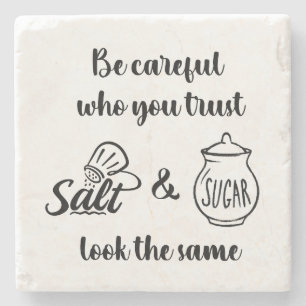 Dessous-de-verre En Pierre Attention Qui Vous Faites Confiance Salt & Sucre R
