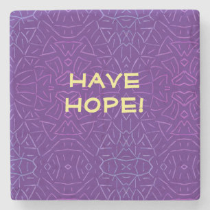 Dessous-de-verre En Pierre Ayez de l'espoir !