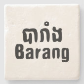 Dessous-de-verre En Pierre Barang ♦ Étranger en langue khmer ♦ Script (Devant)