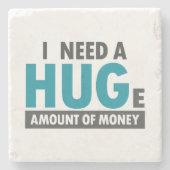 Dessous-de-verre En Pierre Besoin D'Une Énorme Quantité De Jeu Drôle (Devant)