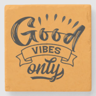 Dessous-de-verre En Pierre Brosse de typographie Good Vibes Only