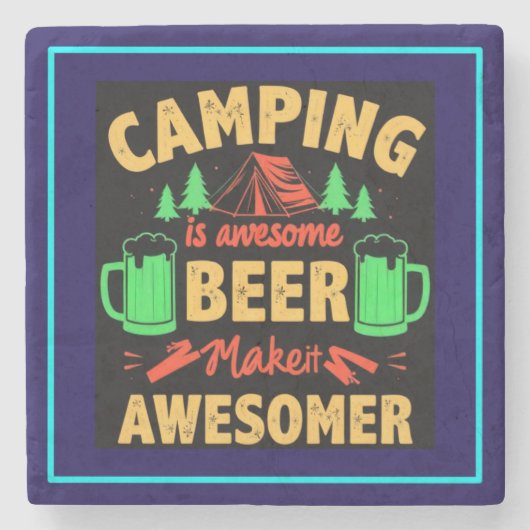 Dessous-de-verre En Pierre Camping is Awesome Beer Make it Awesomer-67688 (Devant)