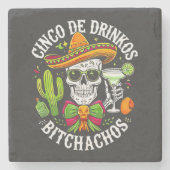 Dessous-de-verre En Pierre Cinco De Drinko Bitchachos (Devant)