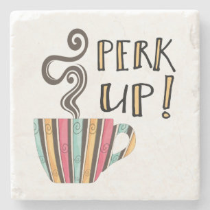 Dessous-de-verre En Pierre Citation de café Perk Up