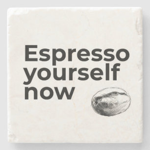 Dessous-de-verre En Pierre Espresso Yourself Now Citation de café avec Bean