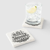 Dessous-de-verre En Pierre Faites les choses se produire (Côté)