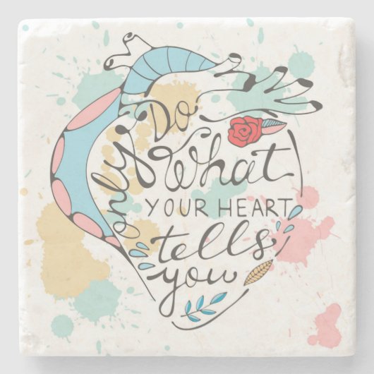 Dessous-de-verre En Pierre Faites seulement ce que votre coeur vous indique (Devant)
