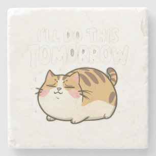 Dessous-de-verre En Pierre Funny Lazy Cat -'Je ferai ça demain'