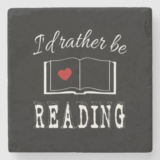 Dessous-de-verre En Pierre I'd rather be reading (Devant)