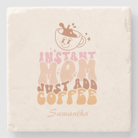 Dessous-de-verre En Pierre Instant Mom : juste ajouter du café (Devant)