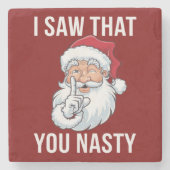 Dessous-de-verre En Pierre J'Ai Vu Que Vous Nasty Drôle Noël Hilariant (Devant)