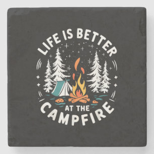 Dessous-de-verre En Pierre La vie est meilleure au feu de camp drôle de campi