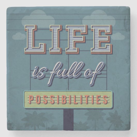 Dessous-de-verre En Pierre La vie est pleine des possibilités (Devant)