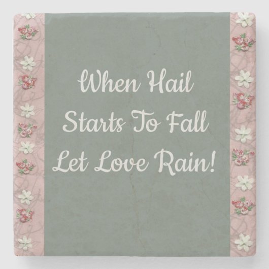 Dessous-de-verre En Pierre Laissez Love Rain ! (Devant)