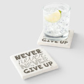 Dessous-de-verre En Pierre N'abandonnez jamais (Côté)