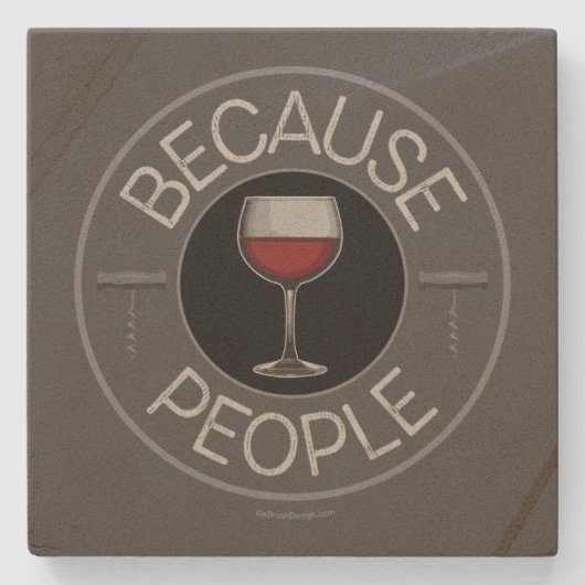 Dessous-de-verre En Pierre Parce que les gens (vin) (Devant)
