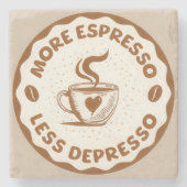 Dessous-de-verre En Pierre Plus d'Espresso Moins de Dépression (Devant)