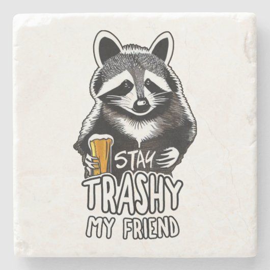 Dessous-de-verre En Pierre Restez Trashy Mon Ami Raccoon (Devant)