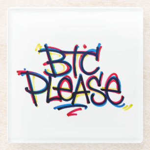 Dessous-de-verre En Verre "BTC Please" (Couleur)
