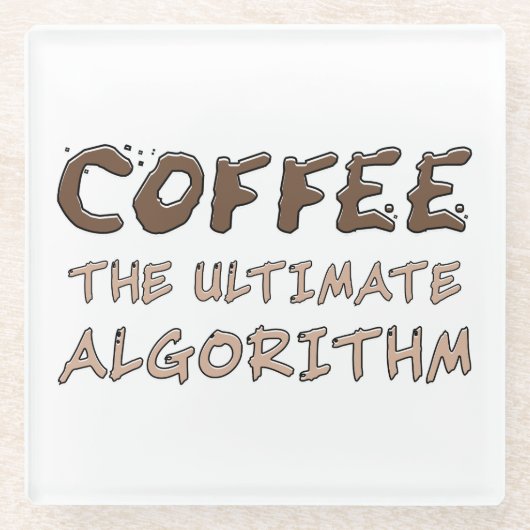 Dessous-de-verre En Verre Café L'algorithme ultime Drôle de programmeur (Devant)