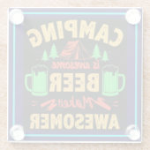 Dessous-de-verre En Verre Camping is Awesome Beer Make it Awesomer-67688 (Dos)